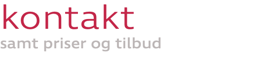 kontakt samt priser og tilbud